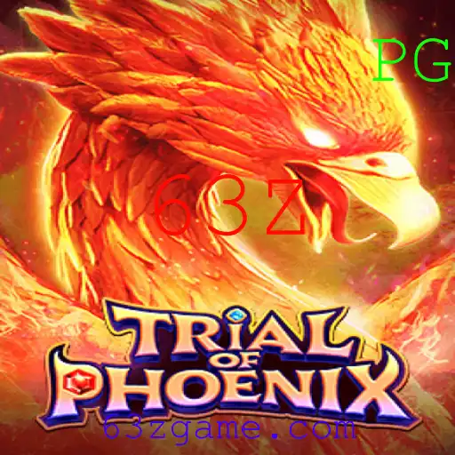 Explorando TrialofPhoenix: Um Guia Completo do Jogo com Foco na Palavra-chave 63Z